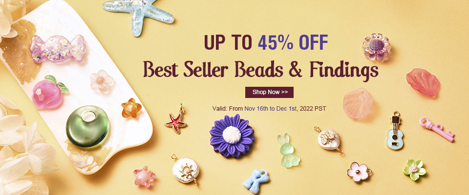 Best Seller Beads & Findings  UP TO 45% OFF