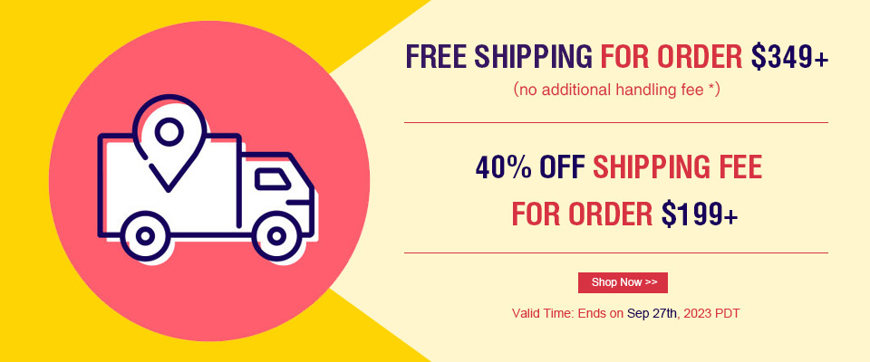 Free Shipping for order over $349